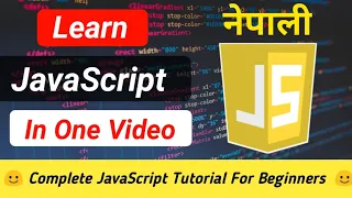 Complete JavaScript Tutorial For Beginners In Nepali Learn JavaScript In One CODE 5X