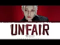 Felix (Stray Kids) 'Unfair' Lyrics (스트레이 키즈 Unfair 가사) [Color Coded_Eng]