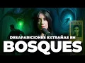 Lagu DESAPARICIONES EXTRAÑAS en BOSQUES