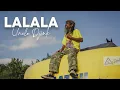 Download Lagu Uncle Djink - La La La (Official Music Video)