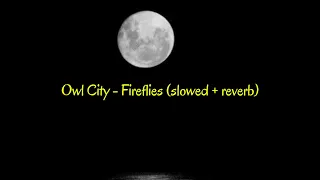 Download Owl City- Fireflies (slowed + reverb)(lyrics) MP3