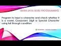 JAVA Program Checking Vowel Consonant Digit Or Special Character using BlueJ Environment