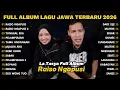 Lagu FULL ALBUM RAISO NGAPUSI - LA TASYA FULL ALBUM TERBARU - PLAYLIST LAGU JAWA TERPOPULER 2026