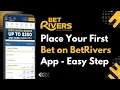 How to Place Your First Bet Using the BetRivers App