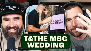 Travis Kelce Gives Us The Details Of His Magical Wedding At MSG