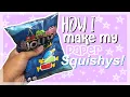 HOW I MAKE MY PAPER SQUISHYS WHAT I USE
