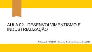 aula 2 Economia Brasileira Contemporanea 2020