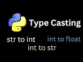 Python Type Casting Explained Convert Data Types Easily