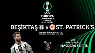 Beşiktaş Vs St Patrick S Athletic UEFA Europa Conference League Preview 