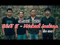 JAJABI BAND - BEAT IT ( Michael Jackson ) live cover