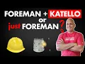 Foreman or Foreman Katello The Ultimate Guide to Deploy it