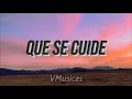 Luis R Conriquez, Joel De La P, Chimbala - Que Se Cuide [Letra/Lyrics]