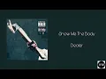 Dealer - Show Me The Body (Clean Version)