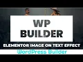 Elementor Image On Text Effect Tutorial WordPrss Builder