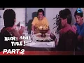 Lagu ‘Ready, Aim, Fire’ FULL MOVIE Part 2 | Tito, Vic and Joey | Cinemaone
