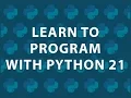 Learn to Program 21 TkInter Tutorial 2