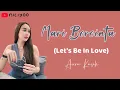 Download Lagu MARI BERCINTA AURA KASIH (Let's Be In Love) Indonesian Baddie Song Lyrics + English Translation