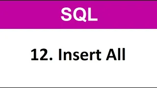 SQL Tutorial - 12 SQL Insert All Data insert in Table Oracle Commands