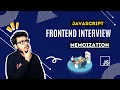 Q1 Memoized Functions Zomato Frontend Interview Question Javascript Questions for Interviews
