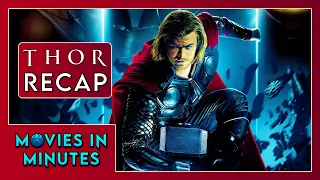 Thor in Minutes Recap