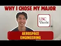 Why I Chose My Major Aerospace Engineering
