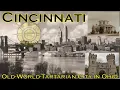 Cincinnati-Old World Tartarian City in Ohio