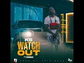 Download Lagu KS ft. Dominique - WatchOut (Official Lyric Video)