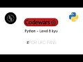 Codewars 8 kyu For UFC Fans Python