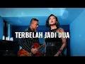Gloria Jessica, Ade Govinda - Terbelah Jadi Dua (Lyric Video)