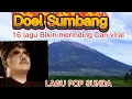 Download Lagu 16 lagu pop sunda-Doel sumbang pilihan terbaik dan Viral-AI,TETEH,PANGANDARAN - VIRAL tiktok 2025