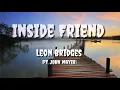 Leon Bridges - Inside Friends ft. John mayer (lyrics) | Lyrical video