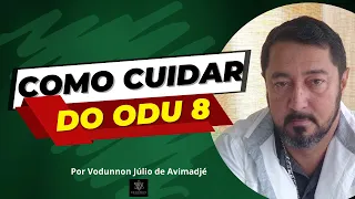 Como Cuidar do odu 8 Ejionile