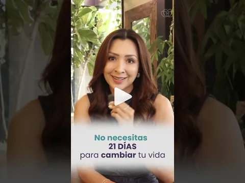 NO NECESITAS 21 DÍAS PARA CAMBIAR | Psicóloga Maria Elena Badillo