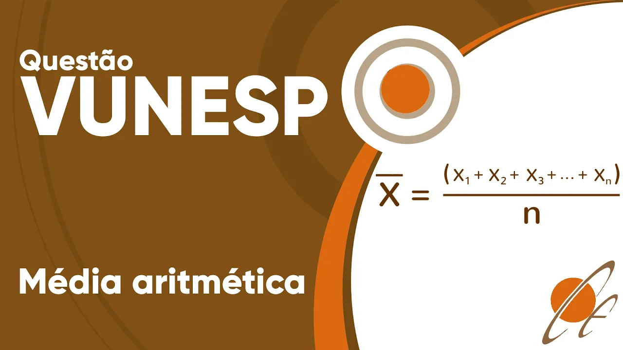 VUNESP 2019 - Média aritmética (questão resolvida) - P. M. de Monte Alto