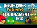 Download Lagu Angry Birds Friends All Level Tournament 1610 The Great Outboars |Three Stars Walkthrough 10.09.25