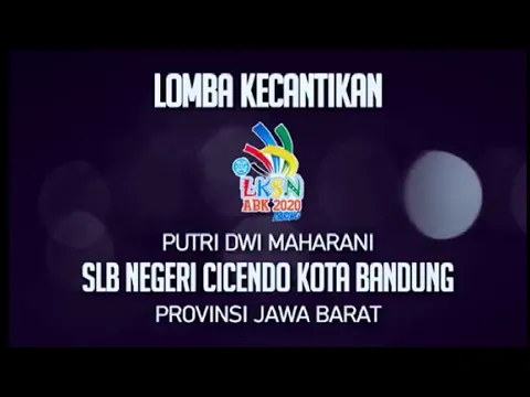 Download MP3 Lomba kecantikan Putri Dwi Maharani SLBN Cicendo Lomba LKSN 2020   Risantya