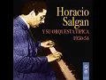 Tierra Querida - Horacio Salgan & Su Orquesta Tipica
