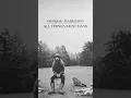 George Harrison - ''All Things Must Pass'' [Full Album]