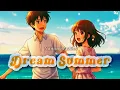 Download Lagu Dream Summer 🌊 | Kowe Lan Aku (You \u0026 Me) – Romantic Summer Lyrics