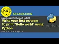 Write your first Python Program Hello world to Python Programming Language Tamil
