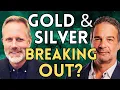 Are Gold Silver Breaking Out Andy Schectman