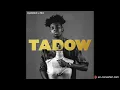 Tadow (Extended Mix)