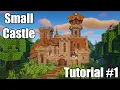 Minecraft Little Castle Tutorial Part 1