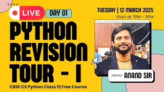 Day 01 CS Python Class 12 Chapter 01 Python Revision Tour 01