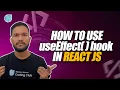 How to use useEffect Hook in ReactJs Coding Monks