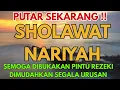 Download Lagu Sholawat Nabi Pembuka Pintu Rezeki l Sholawat Nariyah || Berkat Sholawat Hutang Lunas \u0026 Hidup Berkah