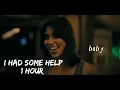 Post Malone -  I Had Some Help [ 1 Hour ] (feat. Morgan Wallen)