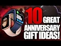 10 Remarkable Anniversary Gift Ideas For Him Her
