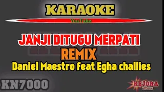 Download Janji ditugu merpati Karoke/lirik REMIX Daniel Maestro feat Egha challies MP3