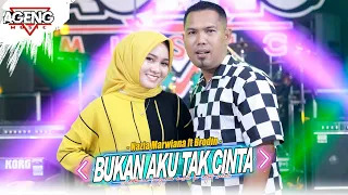 Download BUKAN AKU TAK CINTA - Nazia Marwiana ft Brodin Ageng Music (Official Live Music) MP3